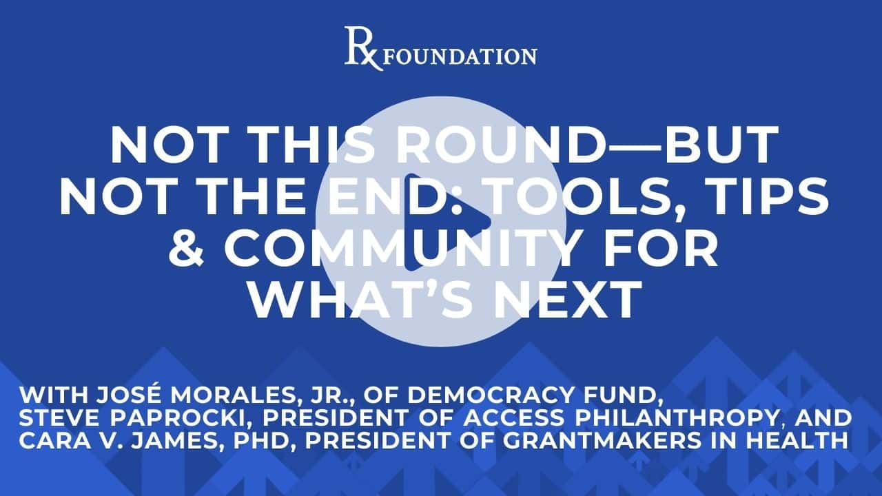 Not This Round—But Not the End: Tools, Tips & Community for What’s Next